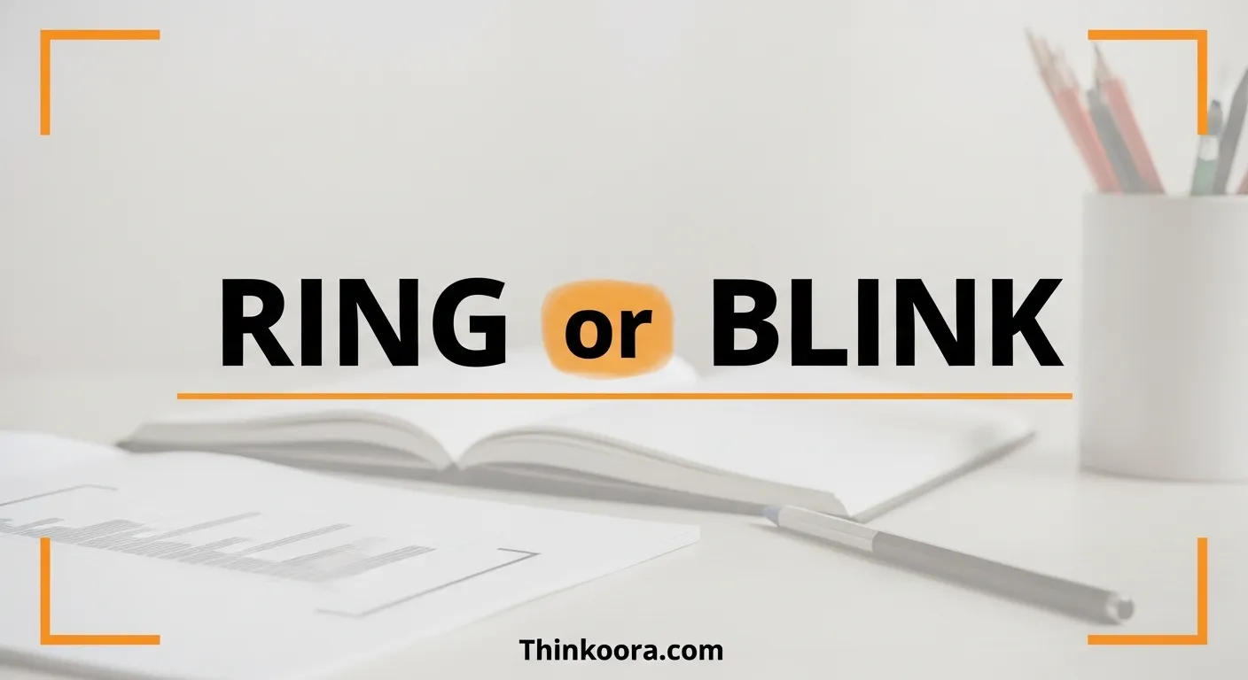 Ring or Blink