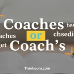 Coaches or Coach's