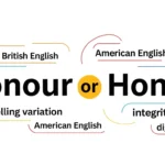 Honour or Honor